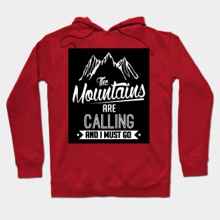 The mountains are calling (black) Hoodie